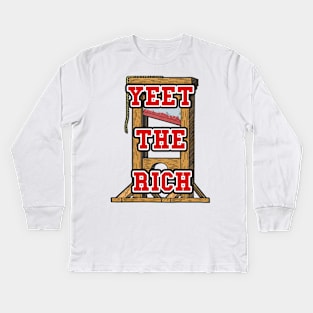 Yeet the rich 2022 |Bernie Sanders| Bernie 2024| Eat The Rich Kids Long Sleeve T-Shirt